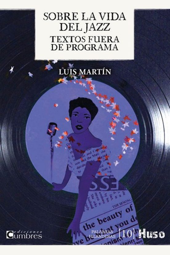 Sobre Las Vidas Del Jazz