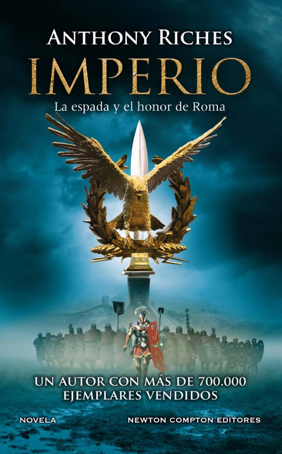 Imperio 1. La Espada Y El Honor De Roma