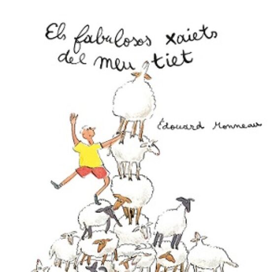 Els Fabulosos Xaiets Del Meu Tiet