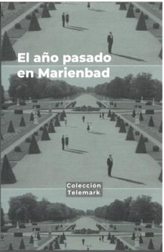 El Año Pasado En Marienbad