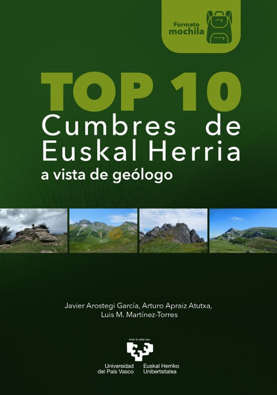 Top 10 cumbres de Euskal Herria a vista de geólogo. Formato mochila
