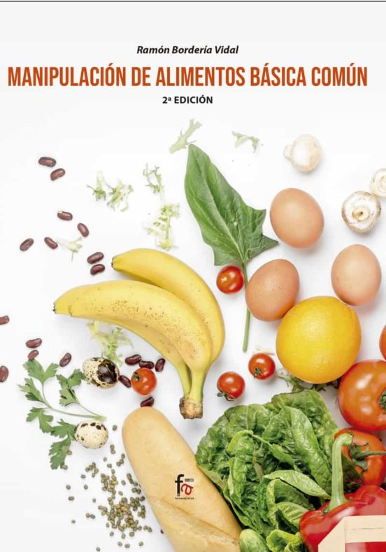 Manipulación De Alimentos Básica Común. 2.ª Edición