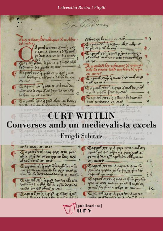 Curt Wittlin: Converses Amb Un Medievalista Excels