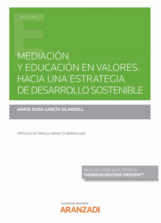 Mediación Y Educación En Valores. Hacia Una Estrategia De Desarrollo Sostenible