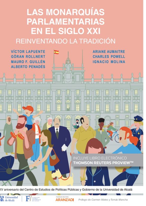 Reinventando La Tradición. Las Monarquías Parlamentarias En El Siglo XXI