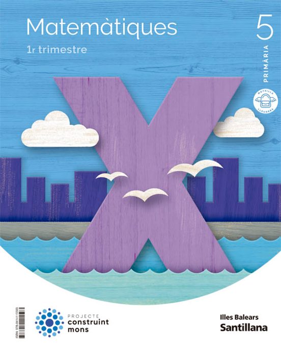 Matematiques 5º Educacio Primaria Construim Móns Baleares Ed 2022