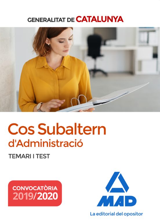 Cos Subaltern D´Administració De La Generalitat De Catalunya. Temari I Test