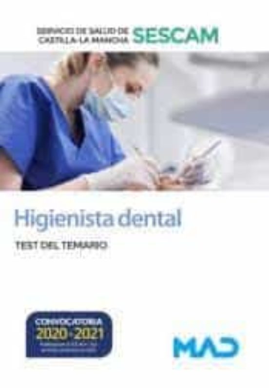 Higienista Dental Del Servicio De Salud De Castilla-La Mancha . Test Del Temario