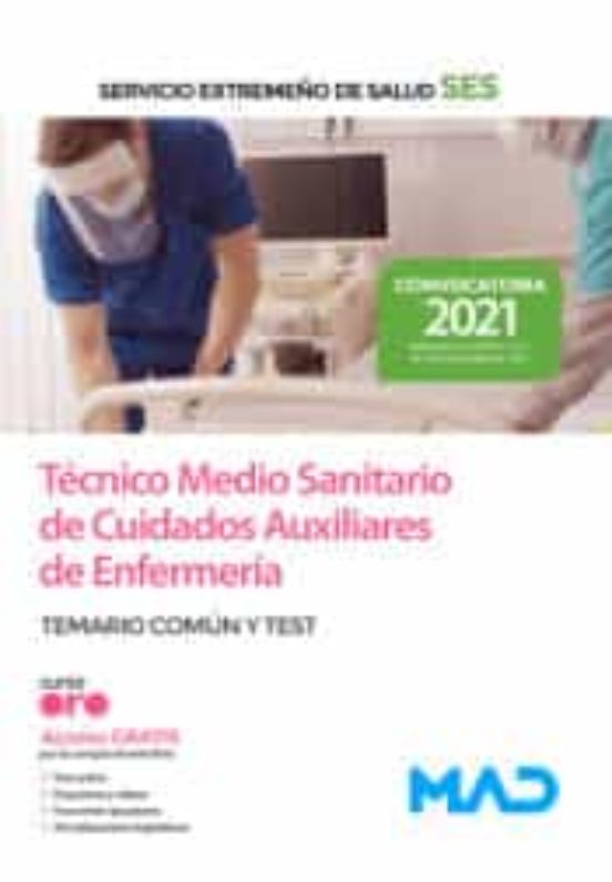 Técnico Medio Sanitario De Cuidados Auxiliares De Enfermería Del Servicio Extremeño De Salud . Temario Común Y Test