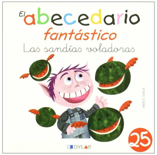 Las Sandías Voladoras - Cuento 25