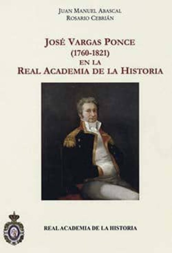 José Vargas Ponce En La Real Academia De La Historia