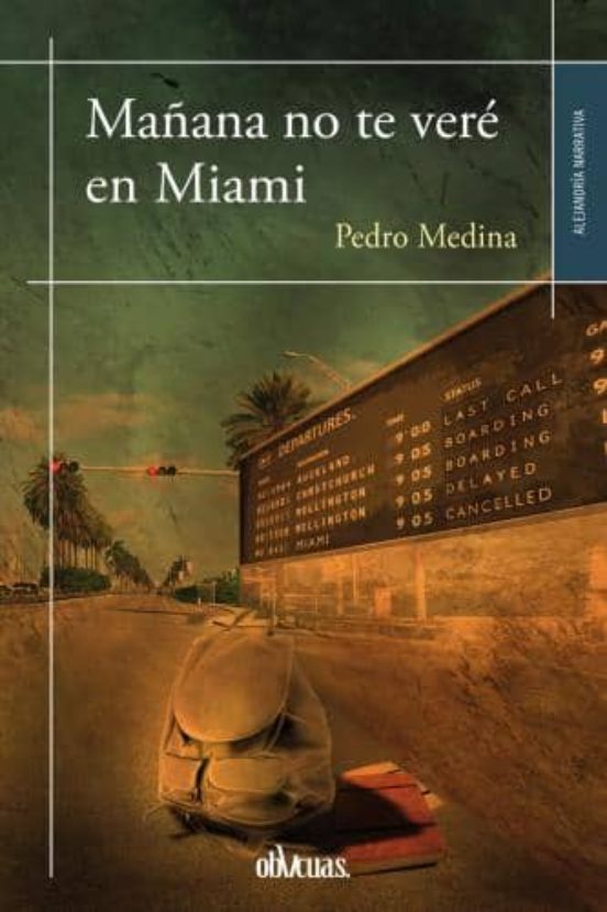 Mañana No Te Vere En Miami