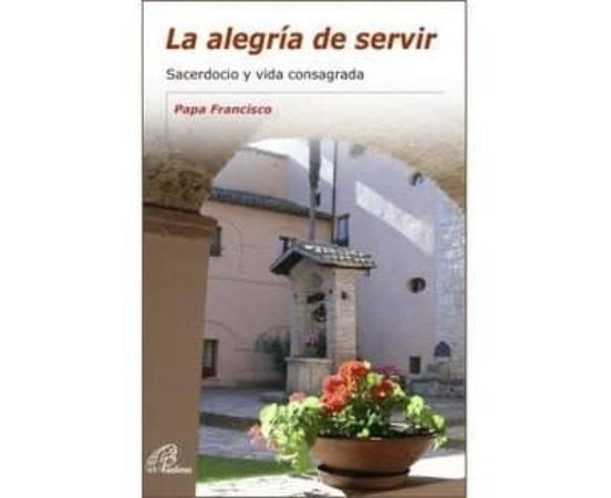 La Alegría De Servir