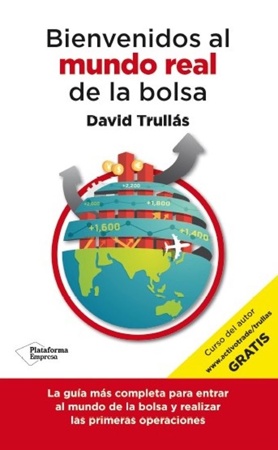 Bienvenido Al Mundo Real De La Bolsa