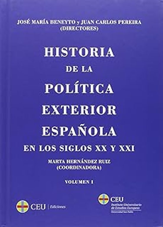 Historia de la política exterior española en los siglos XX y XXI