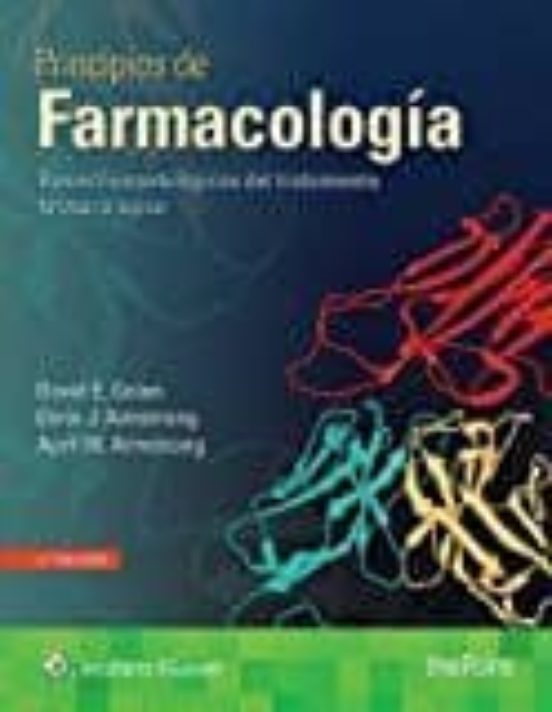 Principios De Farmacologia : Bases Fisiopatologicas Del Tratam