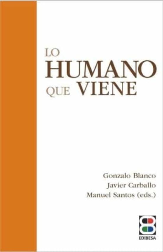 Lo Humano Que Viene
