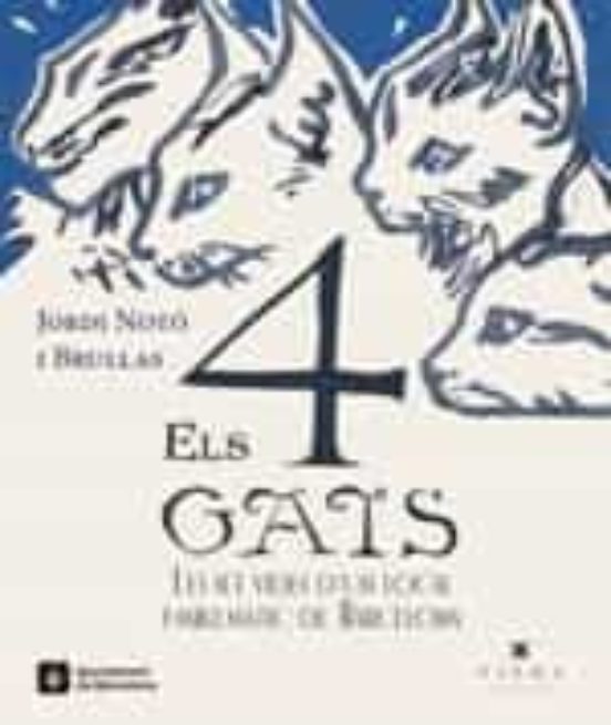 Els Quatre Gats. Les Set D Un Local Emblematic De Barcelona