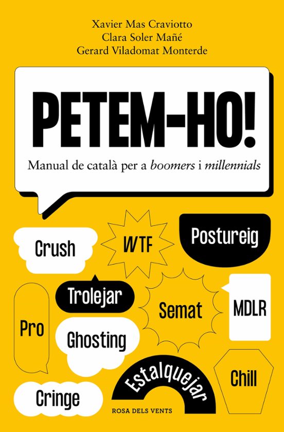 Petem-ho!: Manual De Catala Per A Boomers I Millennials