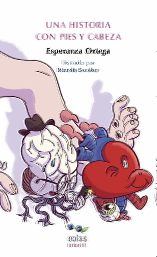 Una Historia Con Pies Y Cabeza