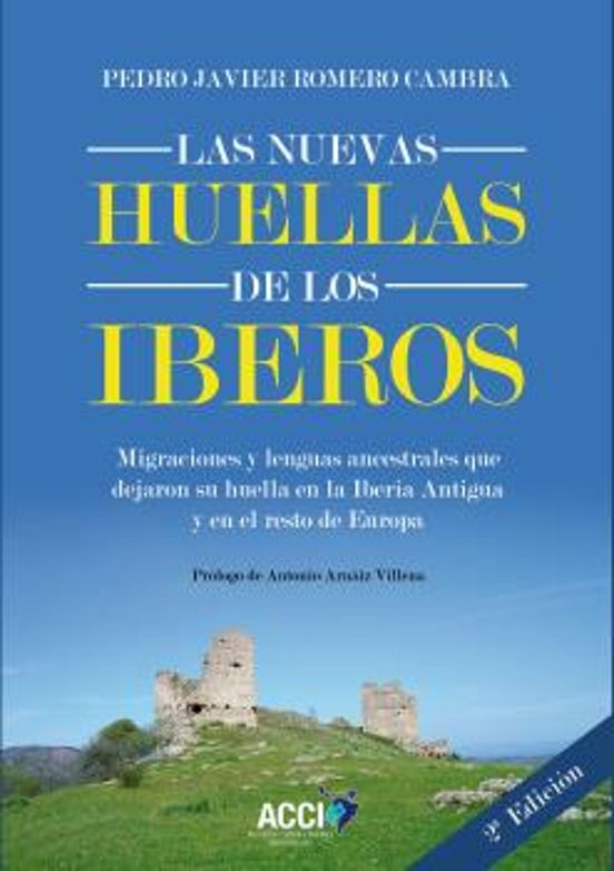 Las Nuevas Huellas De Los Iberos