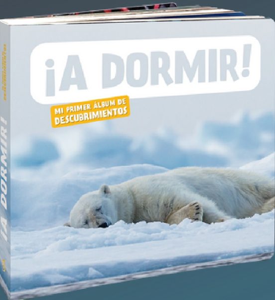 ¡A Dormir! Mi Primer Album de Descubrimientos