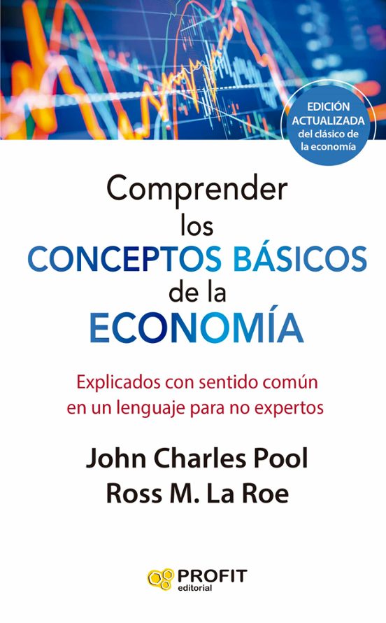 Comprender Los Conceptos Básicos De La Economia. NE