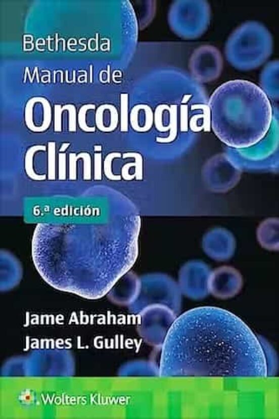 Bethesda. Manual De Oncologia Clinica 6ª Edicion