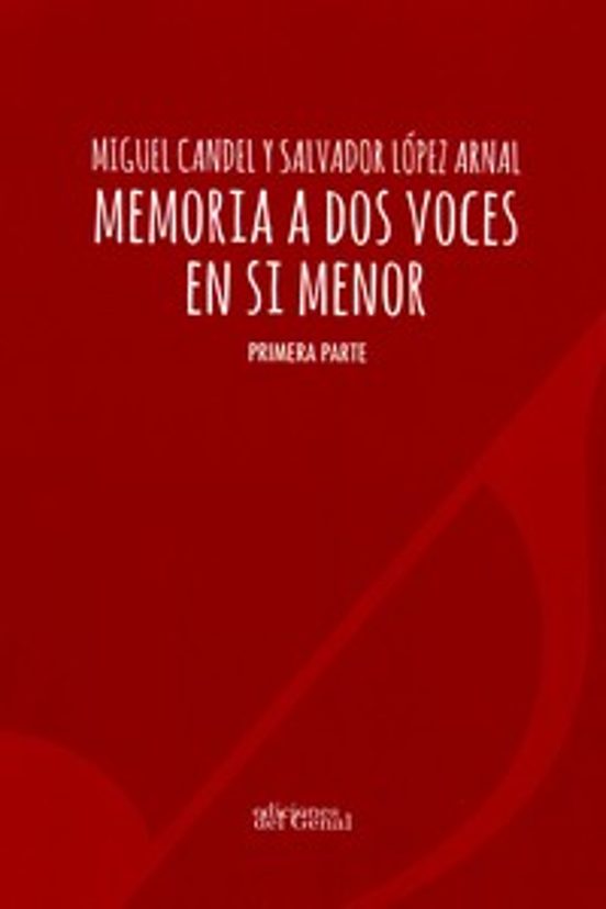 Memoria a dos voces en si menor - Primera parte