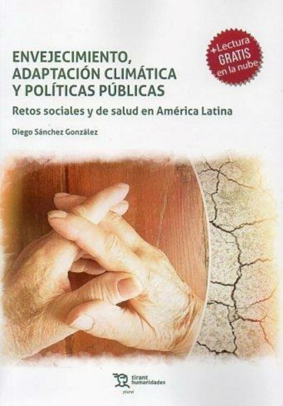 Envejecimiento Adaptacion Climatica Y Politicas Publicas