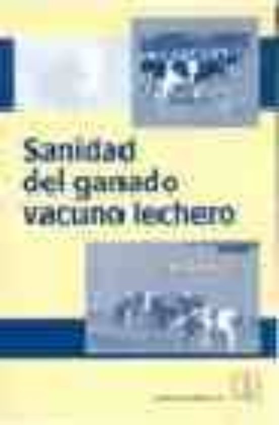 Sanidad Del Ganado Vacuno Lechero