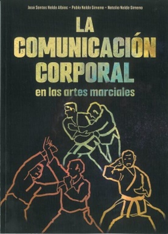 La Comunicación Corporal En Las Artes Marciales