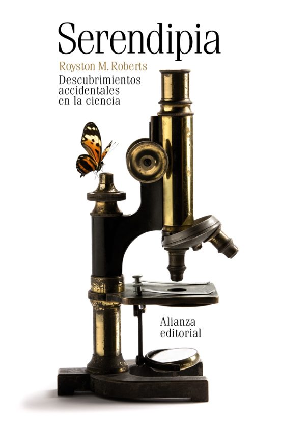 Serendipia: Descubrimientos Accidentales De La Ciencia
