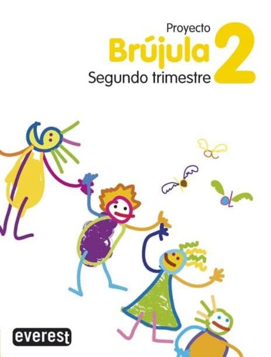 Proyecto Globalizado Brújula Segundo Trimestre 2 Primaria