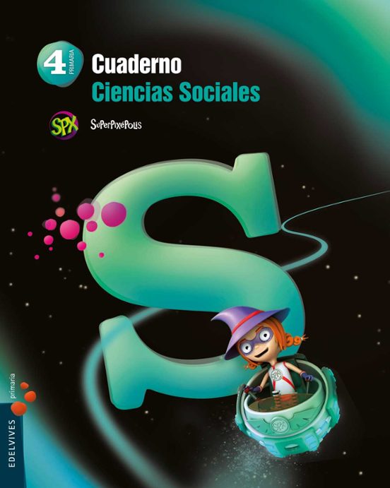 Cuaderno Ciencias Sociales 4º Educacion Primaria Proyecto Superpi Xepo