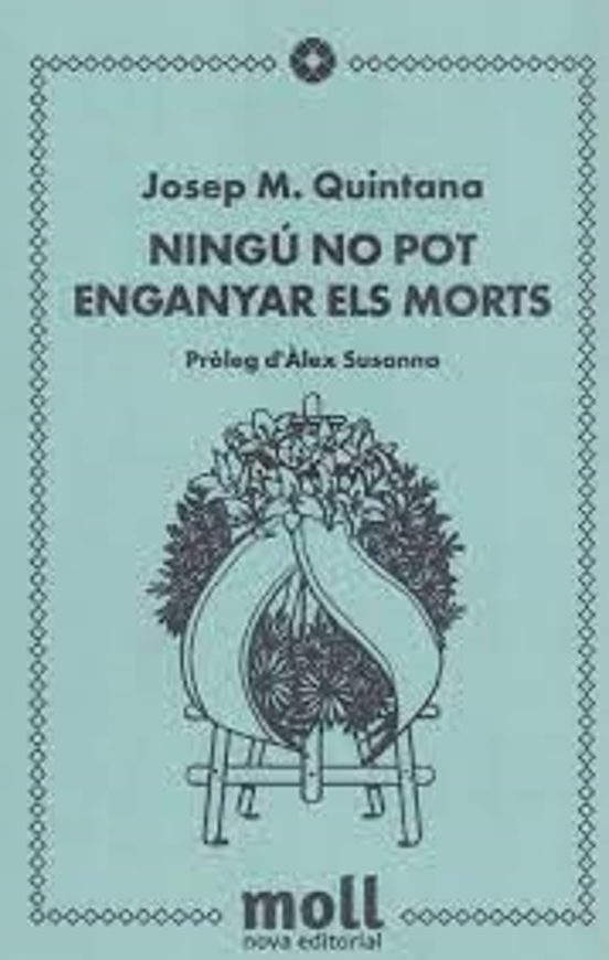 Ningú No Pot Enganyar Els Morts