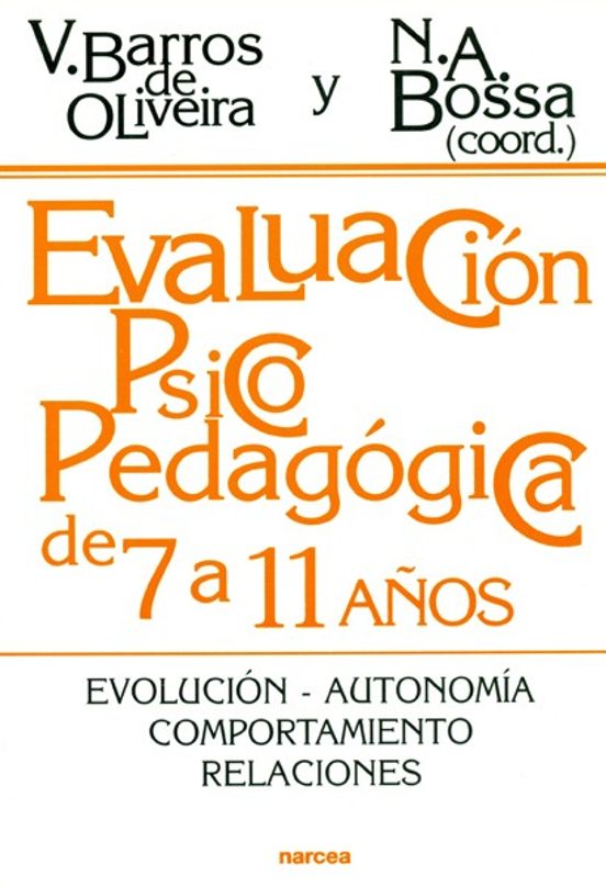 Evaluacion Psicopedagogica De 7 A 11 Años: Evolucion Autonomia Comport