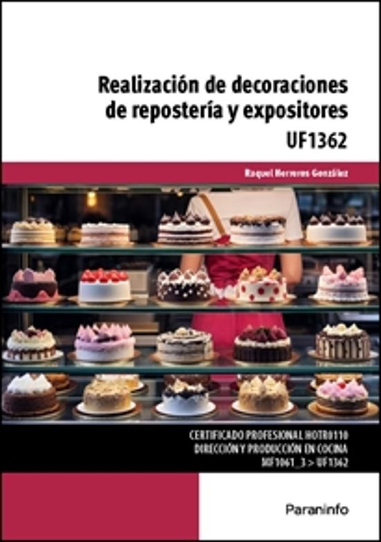 Uf1362 Realización De Decoraciones De Repostería Y Expositores