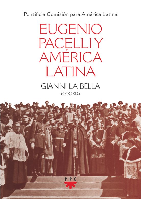 Eugenio Pacelli Y América Latina