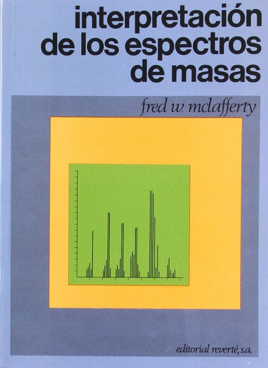 Interpretacion De Los Espectros De Masas