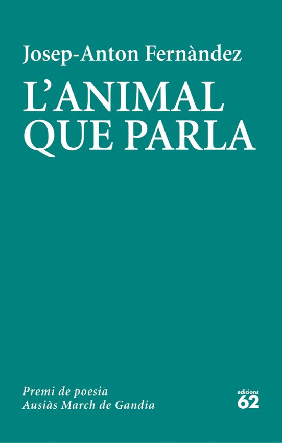 L Animal Que Parla. Premi Ausiàs March 2020