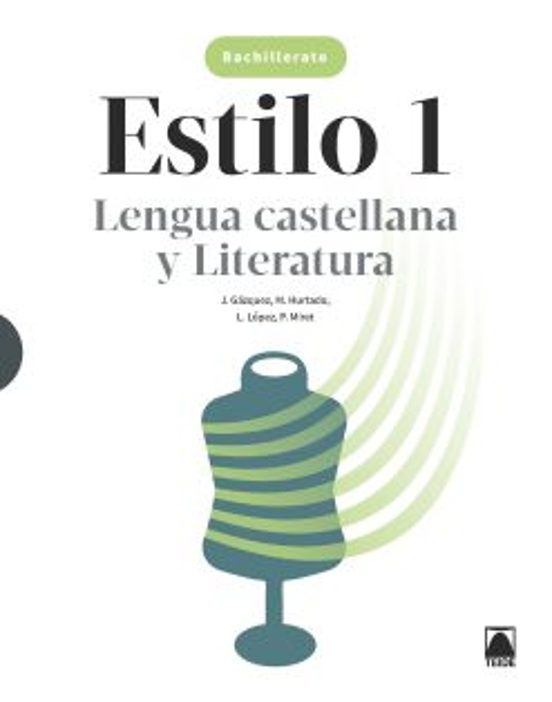 Lengua Castellana Y Literatura 1º Bachillerato - Estilo