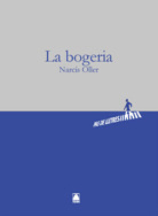 La Bogeria -narcís Oller