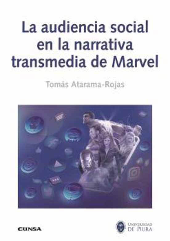 La Audiencia Social En La Narrativa Transmedia De Marvel