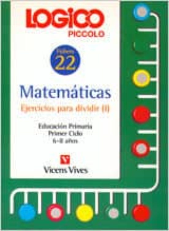 Logico Piccolo. Ejercicios para Dividir
