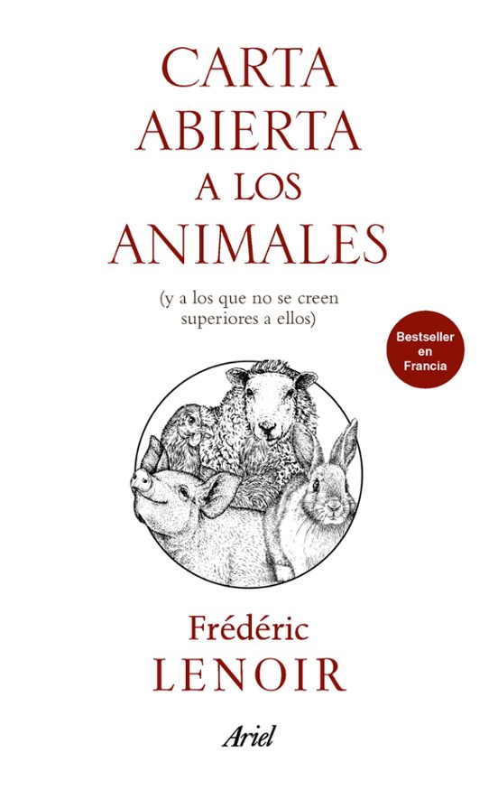 Carta Abierta A Los Animales Y A Los Que No Se Creen Superiores A Ello
