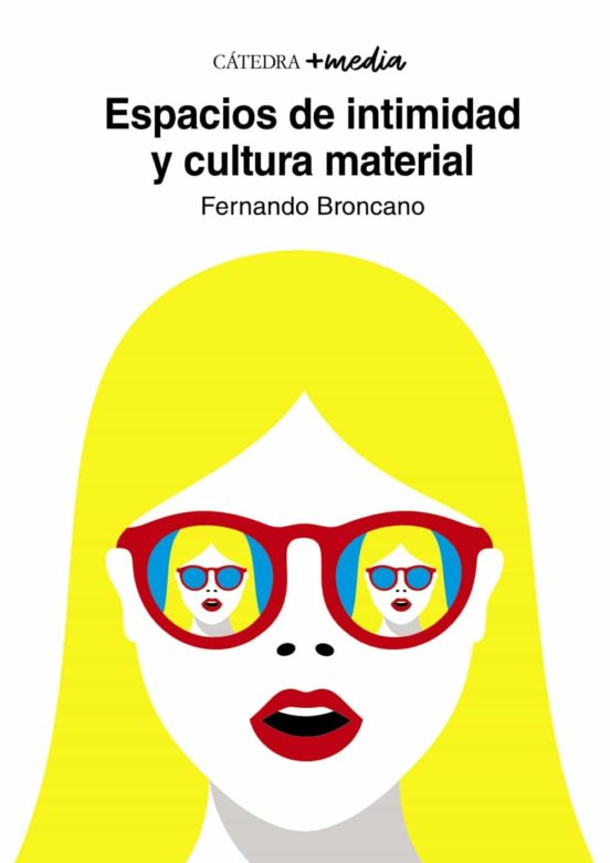 Espacios De Intimidad Y Cultura Material
