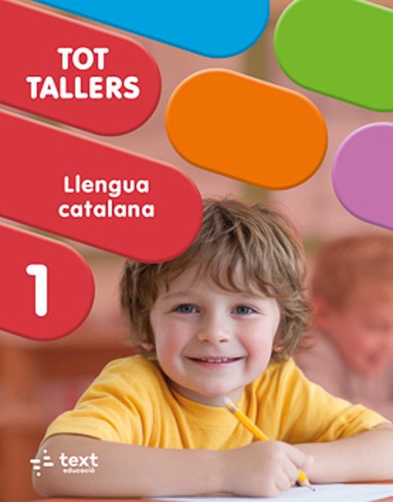 Tot Tallers. Llengua 1R Curs