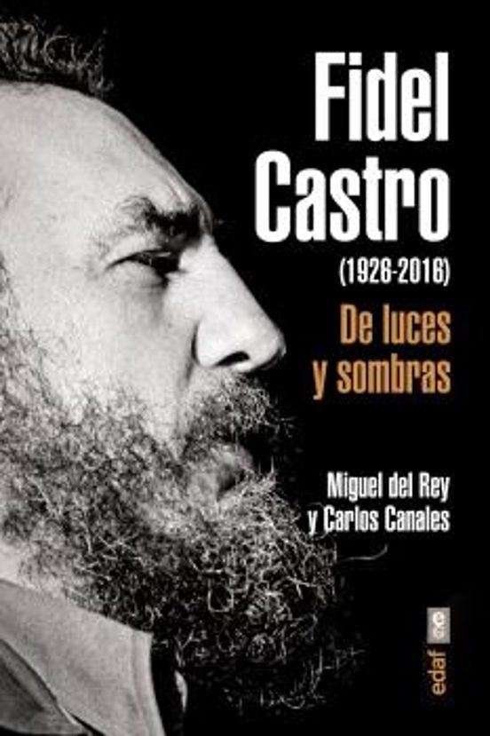 Fidel Castro De Luces Y Sombras