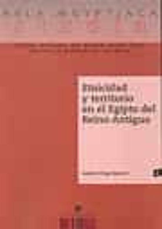 Etnicidad Y Territorio En El Egipto Del Reino Antiguo